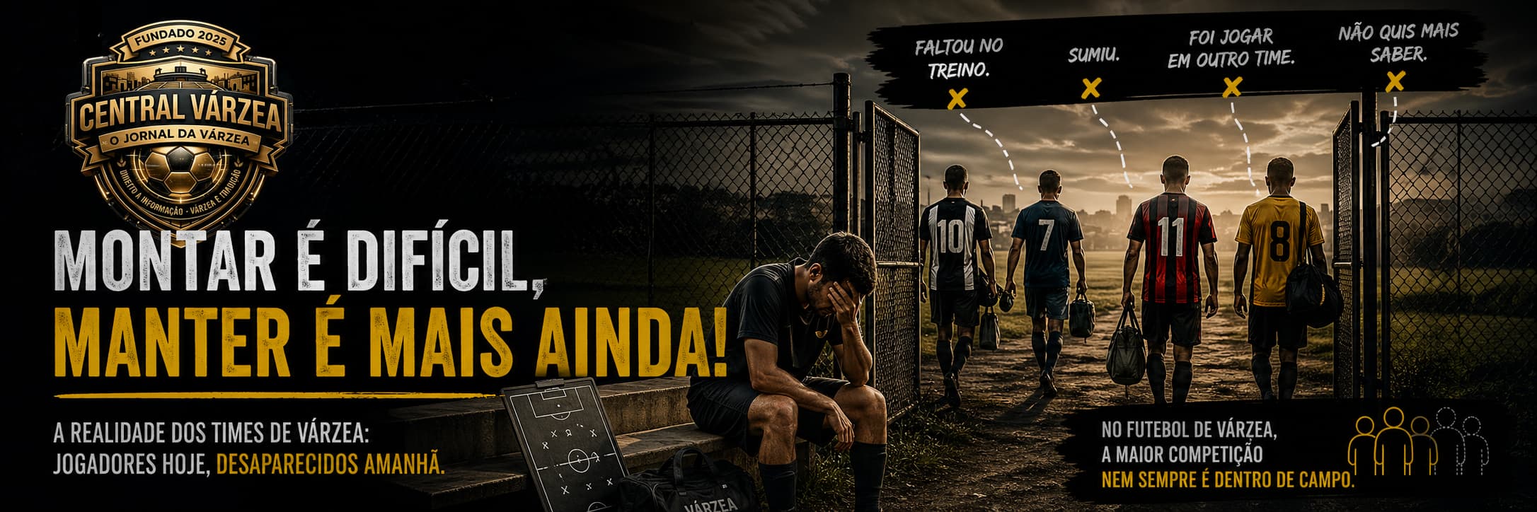 o desafio real de manter um time de várzea vivo