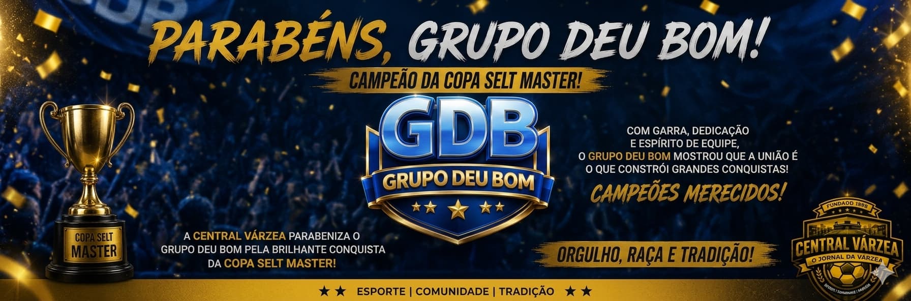 Grupo Deu Bom conquista a Copa SELT Master e celebra título inesquecível O Grupo Deu Bom é o grande campeão da Copa SELT Master.